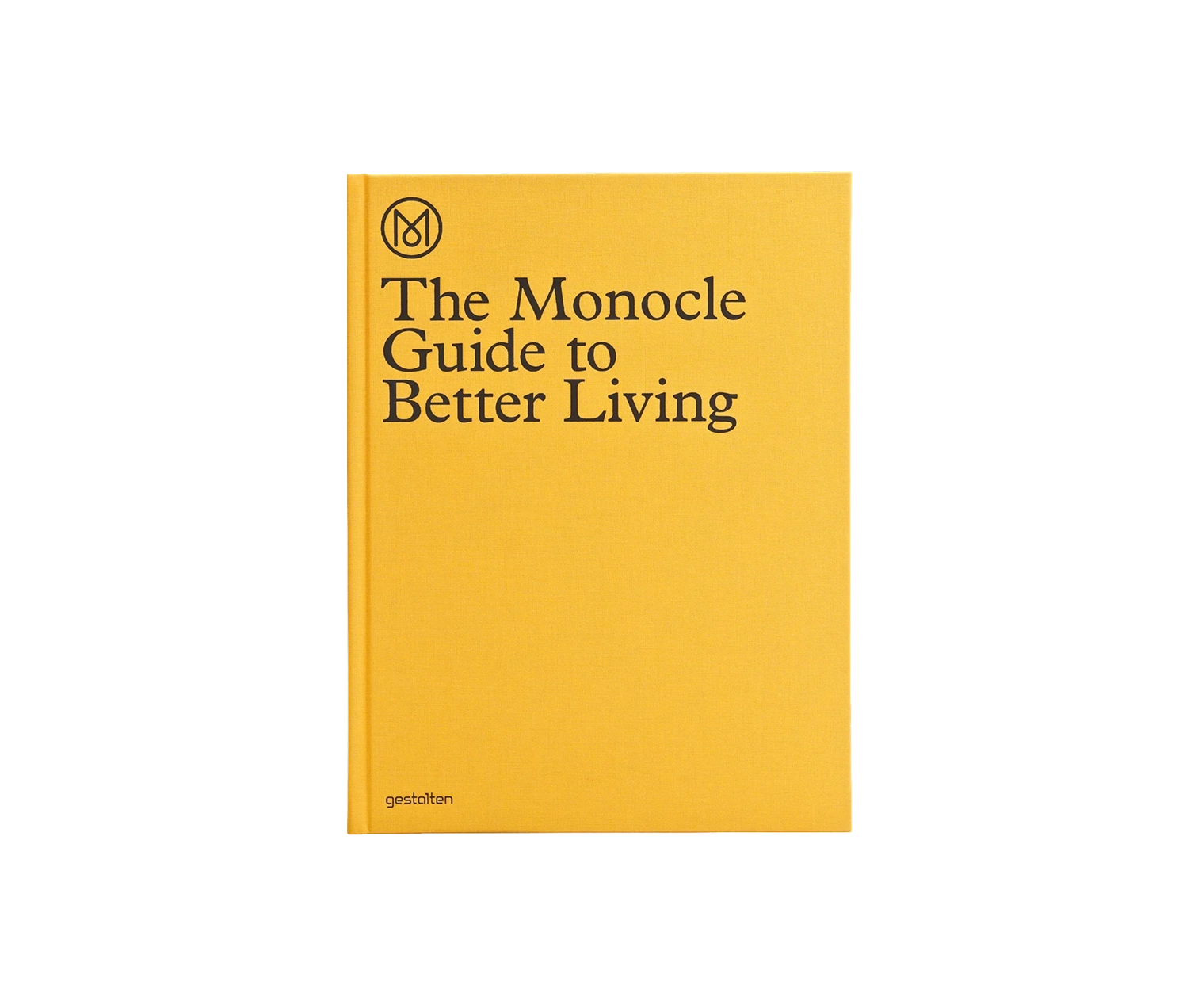 The Monocle Guide to Better LivingThe Monocle Guide to Better Living